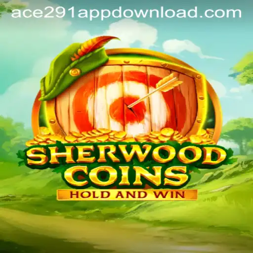 Unveiling the World of SherwoodCoins and Ace291.com: A Thrilling Gaming Experience