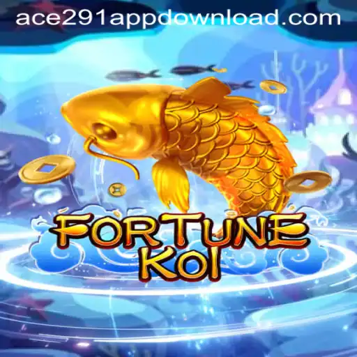 FORTUNEKOI: Dive into the Exciting World of Ace291.com